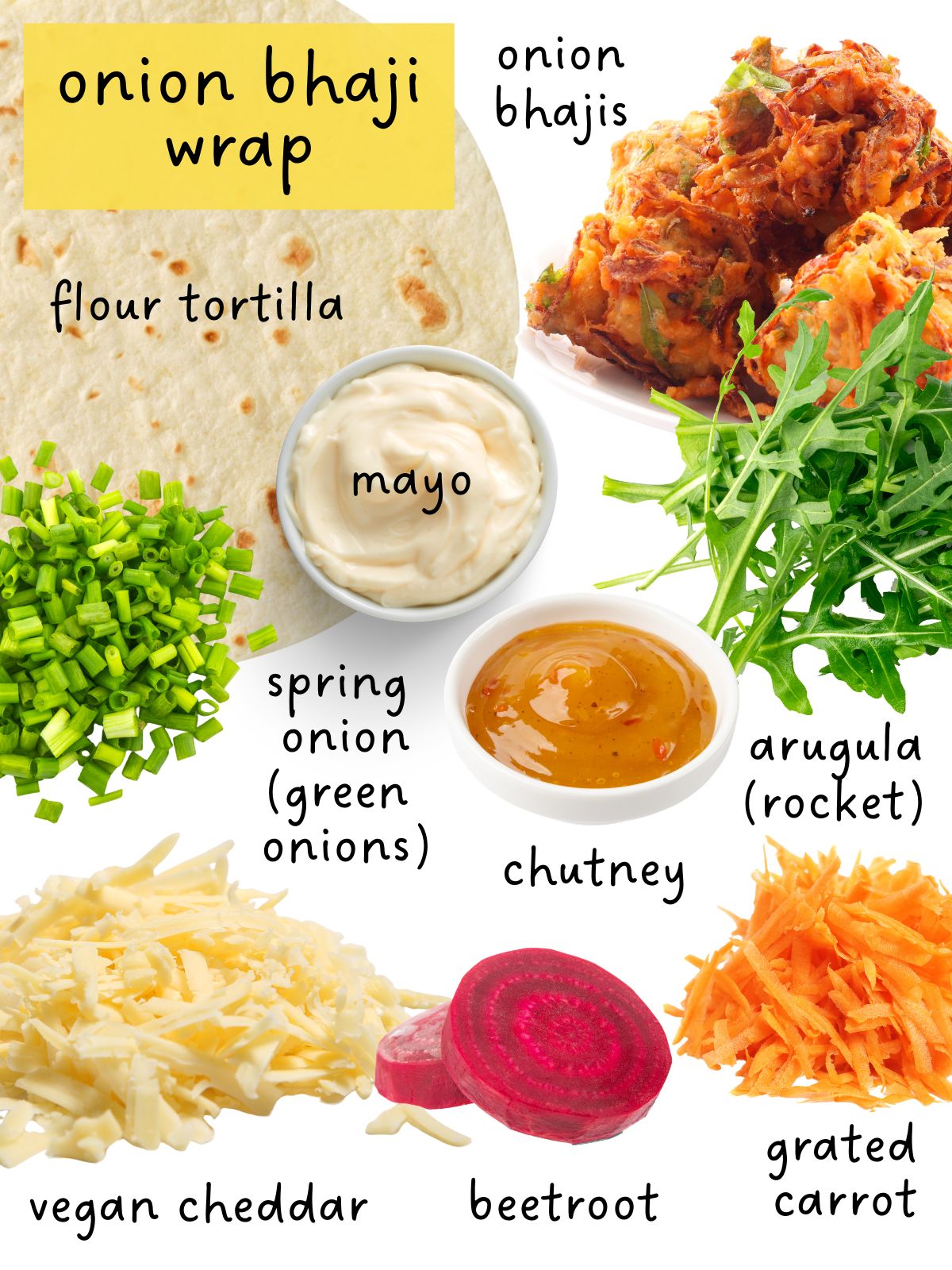 Onion bhaji wrap ingredients including flour tortillas, bhajis, salad veg, cheese & chutney.