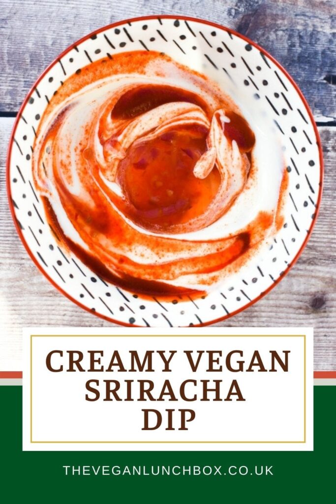 An easy  creamy vegan sriracha dip which is great as a dressing too.