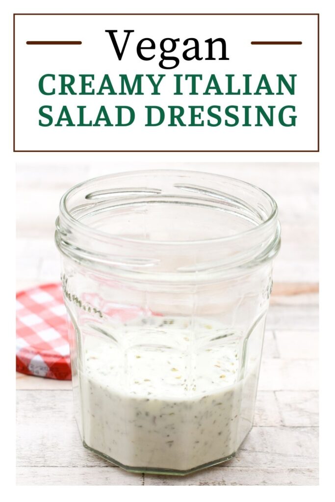 CREAMY ITALIAN SALAD DRESSING RECIPE PIN