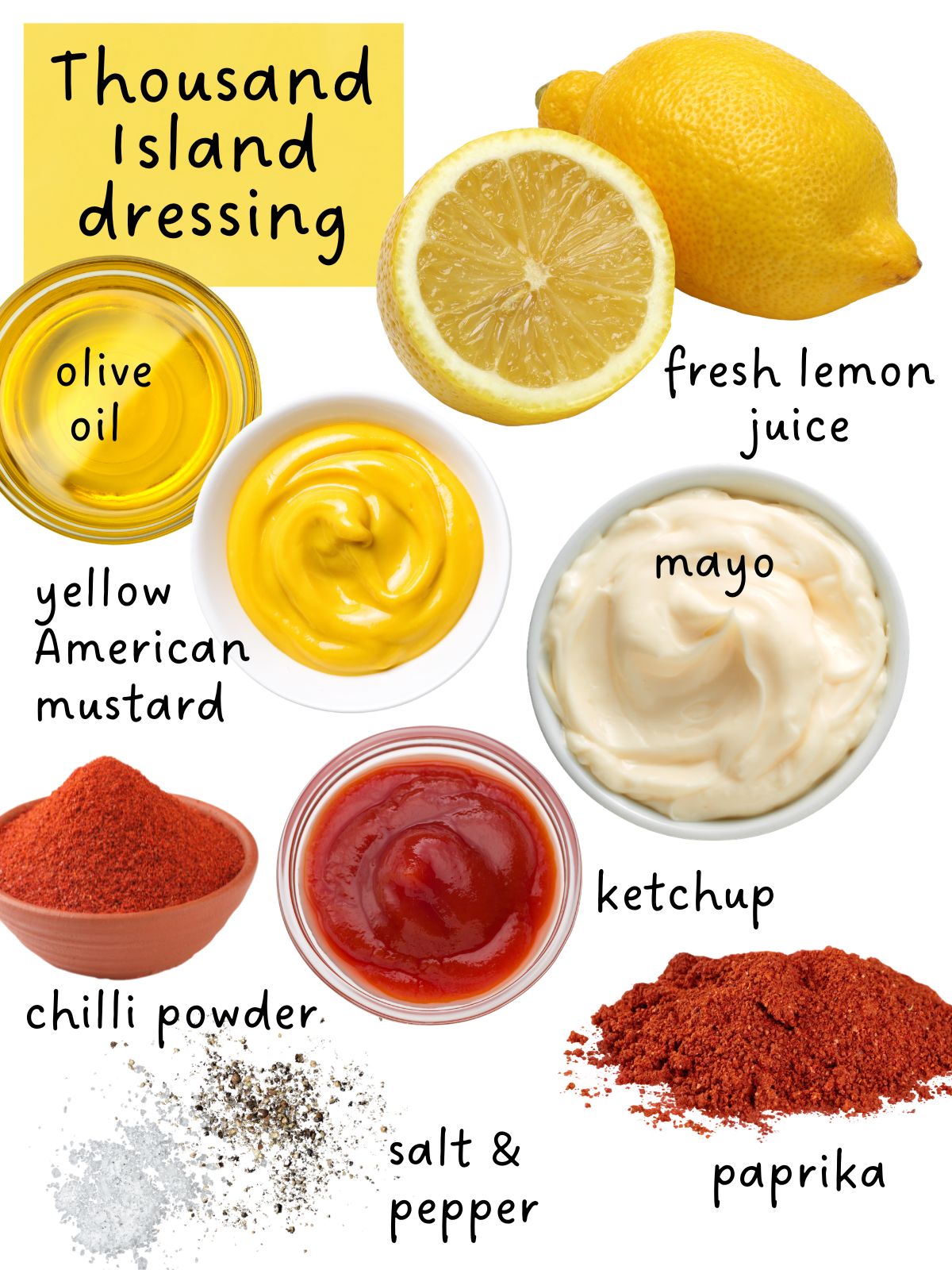 Ingredients for thousand island dressing including mayo, lemon juice, mustard and ketchup.
